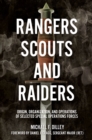 Image for Rangers, Scouts, and Raiders: Origin, Organization, and Operations of Selected Special Operations Forces