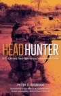 Image for Headhunter  : 5-73 CAV and their fight for Iraq&#39;s Diyala River Valley