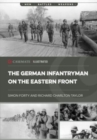 Image for The German Infantryman on the Eastern Front