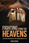 Image for Fighting from the Heavens : Tactics and Training of Usaaf Bomber Crews, 1941-45