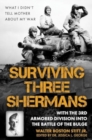 Image for Surviving Three Shermans: With the 3rd Armored Division Into the Battle of the Bulge