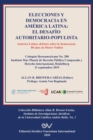 Image for Elecciones Y Democracia En America Latina : EL DESAFIO AUTORITARIO-POPULISTA. America Latina: Debates sobre la democracia. 80 de Dieter Nohlen