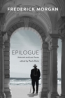Image for Epilogue  : selected and last poems