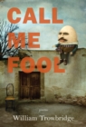 Image for Call Me Fool