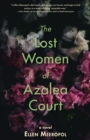 Image for The lost women of Azalea Court
