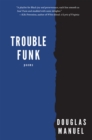 Image for Trouble Funk: Poems