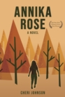 Image for Annika Rose: a novel