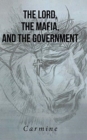 Image for The Lord, The Mafia, and The Government