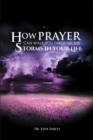 Image for How Prayer Can Walk You Through the Storms in Your Life