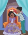 Image for Crowned in Royalty