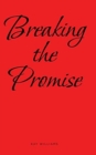 Image for Breaking the Promise