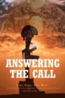 Image for Answering The Call : Live Free, Die Well - A Gold Star Father&#39;s Memoir of an American Hero