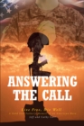 Image for Answering The Call: Live Free, Die Well - A Gold Star Father&#39;s Memoir of an American Hero