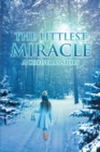 Image for Littlest Miracle: A Christmas Story