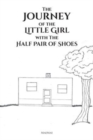 Image for The Journey of the Little Girl with The Half Pair of Shoes