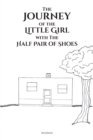 Image for Journey of the Little Girl With The Half Pair of Shoes