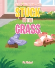 Image for Stuck in the Grass