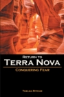 Image for Return to Terra Nova: Conquering Fear