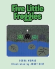 Image for Five Little Froggies
