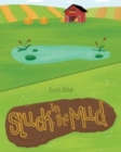 Image for Stuck in the Mud