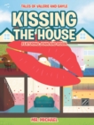 Image for Kissing the House