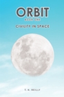 Image for Orbit: Book One: Civility in Space
