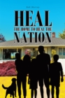 Image for Heal The Home To Heal The Nation