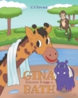 Image for Gina Giraffe Takes a Bath