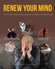 Image for Renew Your Mind : A Fifty-Two-Week Journey Applying The Bible To Everyday Life