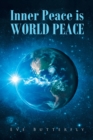 Image for Inner Peace Is WORLD PEACE