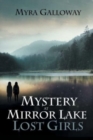 Image for Mystery at Mirror Lake : Lost Girls