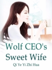 Image for Wolf CEO&#39;s Sweet Wife