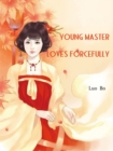Image for Young Master Loves Forcefully