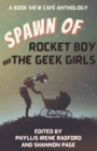 Image for Spawn of Rocket Boy and the Geek Girls