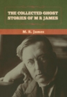 Image for The Collected Ghost Stories of M. R. James