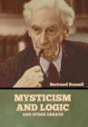 Image for Mysticism and Logic and Other Essays