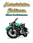 Image for Motocicletta Oldtimer Libro da Colorare