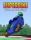 Image for Superbike Livre de Coloriage