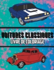 Image for Voitures Classiques Livre de Coloriage : Volume 1