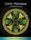 Image for Celtic Mandalas Coloring Book : Adult Coloring Book with Amazing Designs for Relaxation and Fun
