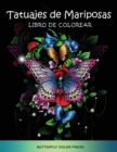 Image for Tatuajes de Mariposas Libro de Colorear : Libro de Colorear con Disenos Fantasticos para Adultos
