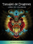 Image for Tatuajes de Dragones Libro de Colorear : Libro de Colorear con Disenos Fantasticos para Adultos