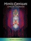 Image for Motifs Celtiques Livre de Coloriage : Livre de Coloriage pour Adultes