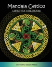 Image for Mandala Celtico Libro da Colorare : Libro da Colorare per Adulti