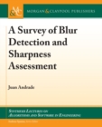 Image for A Survey of Blur Detection and Sharpness Assessment Methods