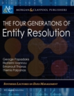 Image for The Four Generations of Entity Resolution