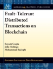 Image for Fault-Tolerant Distributed Transactions on Blockchain