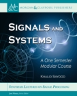 Image for Signals and Systems: A One Semester Modular Course