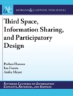 Image for Third Space, Information Sharing, and Participatory Design