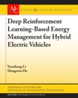 Image for Deep reinforcement learning-based energy management for hybrid electric vehicles